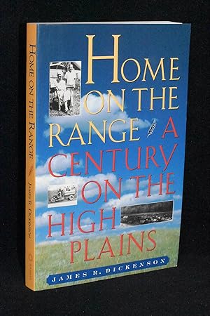 Bild des Verkufers fr Home on the Range; A Century on the High Plains zum Verkauf von Books by White/Walnut Valley Books