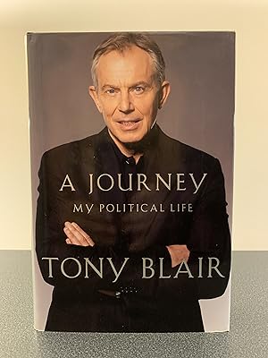 Imagen del vendedor de A Journey: My Political Life [FIRST EDITION] a la venta por Vero Beach Books