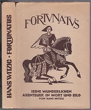 Bild des Verkufers fr Fortunatus. Seine wunderlichen Abenteuer in Wort und Bild zum Verkauf von Graphem. Kunst- und Buchantiquariat