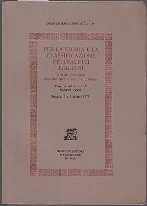 Bild des Verkufers fr Per la Storia e la Classificazione Dei Dialetti Italiani: Atti del Convegno della Societa Italiana di Glottologia (= Orientamenti Linguistici, 14) zum Verkauf von Graphem. Kunst- und Buchantiquariat