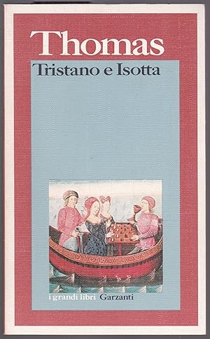Image du vendeur pour Tristano e Isotta Traduzione di Fabio Troncarelli mis en vente par Graphem. Kunst- und Buchantiquariat