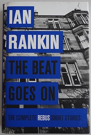 Seller image for The Beat Goes On: The Complete Rebus Stories (A Rebus Novel) for sale by Sklubooks, LLC