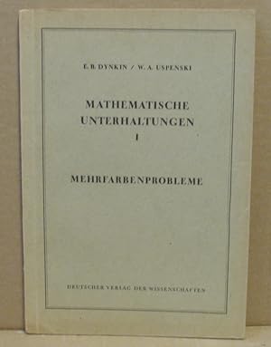 Image du vendeur pour Mathematische Unterhaltungen I.: Mehrfarbenprobleme. (Kleine Ergnzungsreihe zu den Hochschulbchern fr Mathematik XIII) mis en vente par Nicoline Thieme