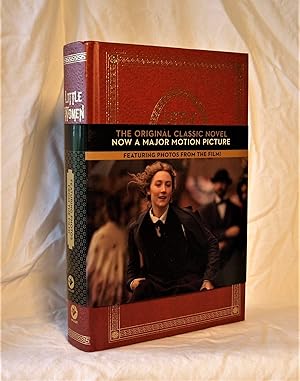 Seller image for Little Women: The Original Classic Novel Featuring Photos from the Film! for sale by Anthony Clark