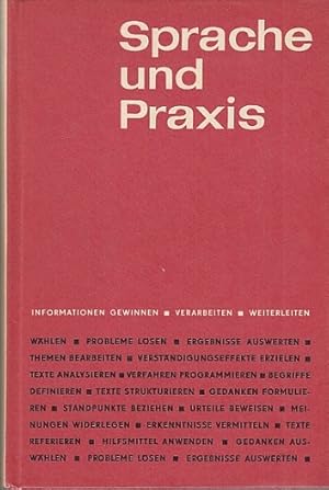 Sprache und Praxis. Informationen gewinnen. Verarbeiten. Weiterleiten.