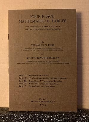 Seller image for Four-Place Mathematical Tables for Secondary Schools and for College Entrance Examinations for sale by Bookshelfillers