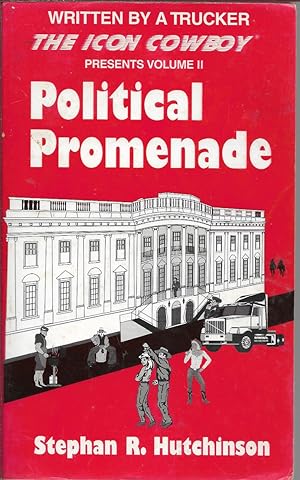 Seller image for The Icon Cowboy: Political Promenade for sale by First Class Used Books
