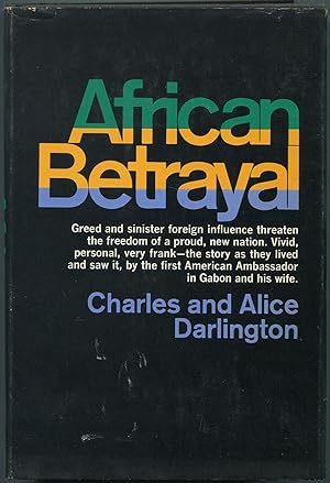 Bild des Verkufers fr African Betrayal zum Verkauf von Between the Covers-Rare Books, Inc. ABAA