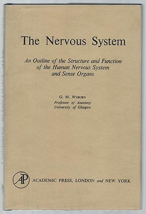 Seller image for The Nervous System: An Outline of the Structure and Function of the Human Nervous System and Sense Organs for sale by Between the Covers-Rare Books, Inc. ABAA