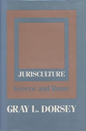 Bild des Verkufers fr Jurisculture: Greece and Rome. zum Verkauf von Fundus-Online GbR Borkert Schwarz Zerfa