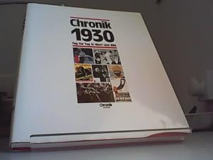 Chronik 1930 (Chronik / Bibliothek des 20. Jahrhunderts. Tag für Tag in Wort und Bild)