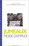 Seller image for Jumeaux Mode D'emploi for sale by RECYCLIVRE