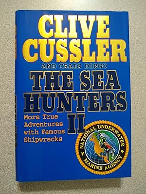 Bild des Verkufers fr The Sea Hunters II: More True Adventures with Famous Shipwrecks zum Verkauf von Books Etc.