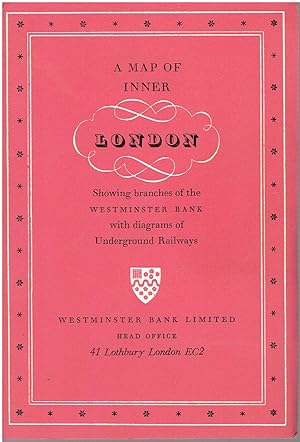 A Map of Inner London - Showing branches of Westminster Bank with diagrams of Underground Railway