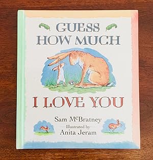 Seller image for GUESS HOW MUCH I LOVE YOU, TRUE AMERICAN FIRST PRINTING 1995 WITH RARE AS NEW DUST JACKET for sale by m&g books