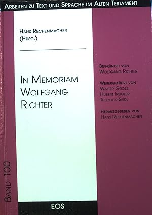 Bild des Verkufers fr In Memoriam Wolfgang Richter. Arbeiten zu Text und Sprache im Alten Testament ; Band 100 zum Verkauf von books4less (Versandantiquariat Petra Gros GmbH & Co. KG)