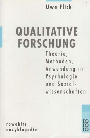 Qualitative Forschung : Theorie, Methoden, Anwendung in Psychologie und Sozialwissenschaften. Row...