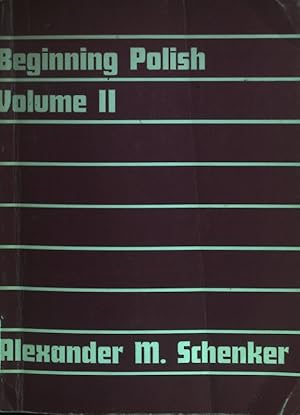 Bild des Verkufers fr Beginning Polish, Volume II. zum Verkauf von books4less (Versandantiquariat Petra Gros GmbH & Co. KG)