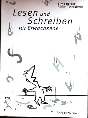 Bild des Verkufers fr Lesen und Schreiben fr Erwachsene. Zytoglogge-Werkbuch zum Verkauf von books4less (Versandantiquariat Petra Gros GmbH & Co. KG)