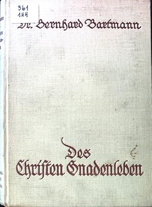 Seller image for Des Christen Gnadenleben. Biblisch, dogmatisch, aszetisch dargestellt; for sale by books4less (Versandantiquariat Petra Gros GmbH & Co. KG)