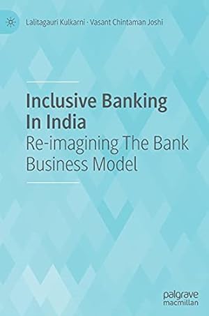 Seller image for Inclusive Banking in India : Re-imaging the Bank Business Model for sale by GreatBookPricesUK