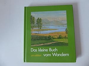 Immagine del venditore per Das kleine Buch vom Wandern mit 18 farbigen Knstlerbildern. Hardcover venduto da Deichkieker Bcherkiste