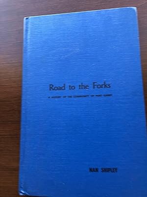 ROAD TO THE FORKS A History of the Community of Fort Garry