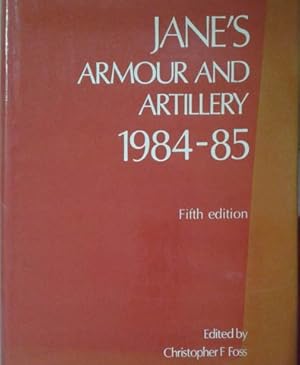 Imagen del vendedor de Jane's Armour and Artillery 1984-85 a la venta por SEATE BOOKS