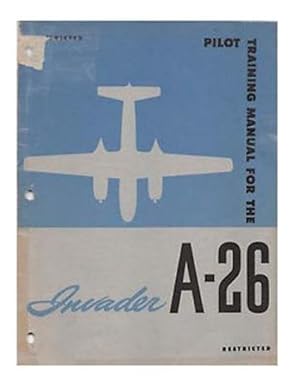 Imagen del vendedor de Pilot Training Manual for the Invader A-26 a la venta por GreatBookPrices