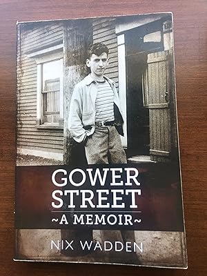 Gower Street - A Memoir