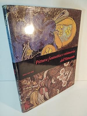 Seller image for Pittura Fantastica e Visionaria dell'Ottocento for sale by HGG Books