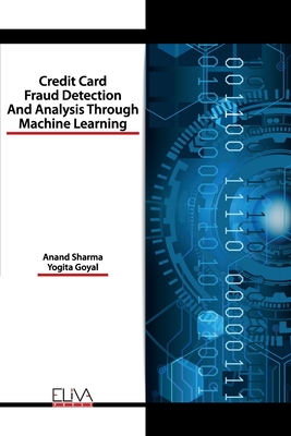 Seller image for Credit Card Fraud Detection and Analysis through Machine Learning (Paperback or Softback) for sale by BargainBookStores