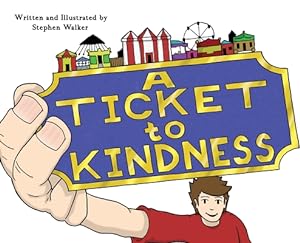 Seller image for A Ticket to Kindness (Hardback or Cased Book) for sale by BargainBookStores