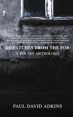 Seller image for Dispatches from the Fob (Paperback or Softback) for sale by BargainBookStores