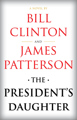 Seller image for The President's Daughter: A Thriller (Hardback or Cased Book) for sale by BargainBookStores