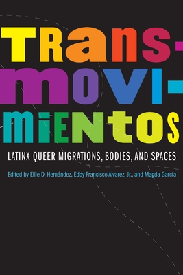 Bild des Verkufers fr Transmovimientos: Latinx Queer Migrations, Bodies, and Spaces (Paperback or Softback) zum Verkauf von BargainBookStores