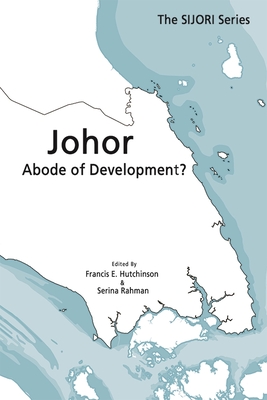 Image du vendeur pour Johor: Abode of Development? (Paperback or Softback) mis en vente par BargainBookStores