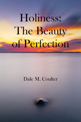 Seller image for Holiness: The Beauty of Perfection: The Beauty of Perfection: (Paperback or Softback) for sale by BargainBookStores