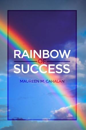 Imagen del vendedor de Rainbow of Success a la venta por GreatBookPrices