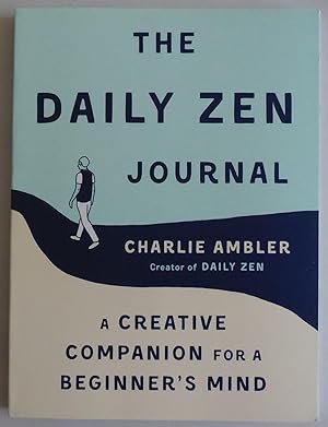 Seller image for The Daily Zen Journal: A Creative Companion for a Beginner's Mind for sale by Sklubooks, LLC
