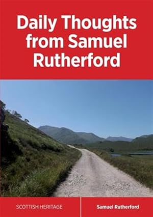 Image du vendeur pour Daily Thoughts from Samuel Rutherford mis en vente par GreatBookPrices