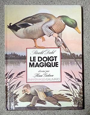 Image du vendeur pour Le doigt magique. mis en vente par La Bergerie