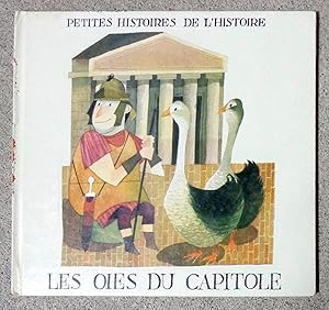 Seller image for Les oies du Capitole. for sale by La Bergerie
