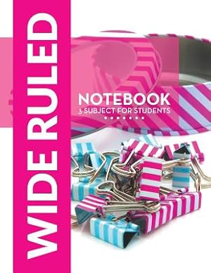 Seller image for Wide Ruled Notebook - 3 Subject For Students (Paperback or Softback) for sale by BargainBookStores