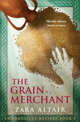 Imagen del vendedor de The Grain Merchant: An Argolicus Mystery (Paperback or Softback) a la venta por BargainBookStores