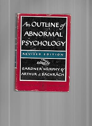 Imagen del vendedor de AN OUTLINE OF ABNORMAL PSYCHOLOGY. Revised Edition. a la venta por Chris Fessler, Bookseller