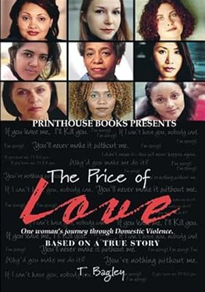 Seller image for The Price of Love; One woman's journey through Domestic Violence. for sale by GreatBookPrices