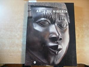 Bild des Verkufers fr LES ARTS DU NIGERIA - Collection du Muse des Arts d'Afrique et d'Ocanie zum Verkauf von Gebrauchtbcherlogistik  H.J. Lauterbach