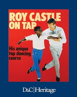 Seller image for Roy Castle on Tap : His Unique Tap Dancing Course for sale by GreatBookPrices