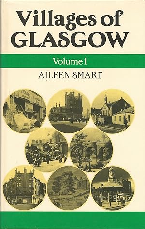 Imagen del vendedor de Villages of Glasgow: Volume 1 a la venta por Deeside Books